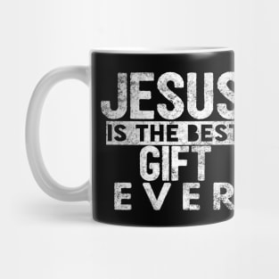 Jesus Is The Best Gift Ever Cool Inspirational Christian Mug